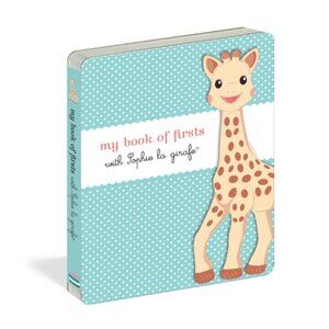 My Book of Firsts with Sophie La Girafe Hardcover 2015 NEW